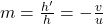 m = \frac{h'}{h} = -\frac{v}{u}