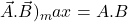 \vec{A}.\vec{B})_max= A.B