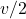 v/2