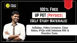 UP PGT Physics Self-Study Materials