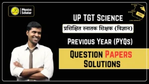 UP TGT Science Previous Year Questions & Solutions PDF