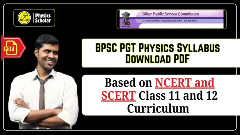 BPSC PGT Physics Syllabus - Download PDF