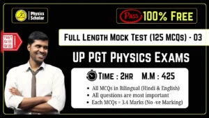 UP PGT Physics Mock Test 03 Free Full Length Practice Test