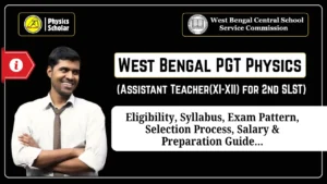 All About West Bengal PGT Physics Examination