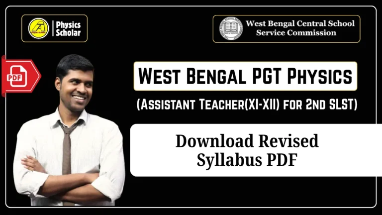 West Bengal PGT Physics Syllabus